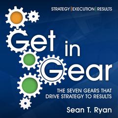 Get in Gear by Sean T. Ryan audiobook
