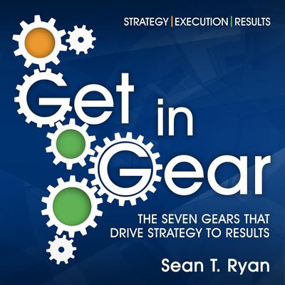 Get in Gear by Sean T. Ryan audiobook