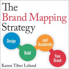 The Brand Mapping Strategy by Karen Tiber Leland audiobook