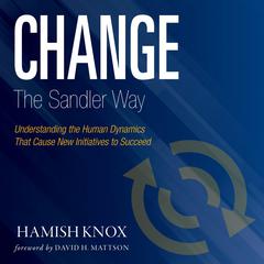 Change The Sandler Way by Hamish Knox audiobook