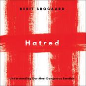 Hatred by  Berit Brogaard PhD audiobook