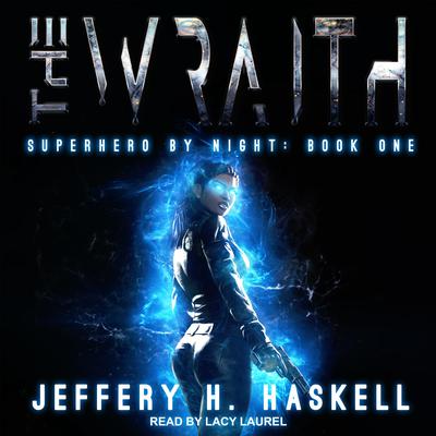 The Wraith by Jeffery H. Haskell audiobook