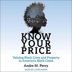Know Your Price by Andre M. Perry audiobook