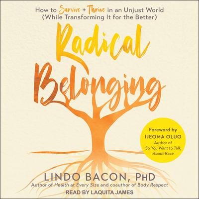 Radical Belonging by Lindo Bacon audiobook