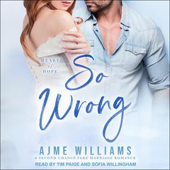 So Wrong by Ajme Williams audiobook