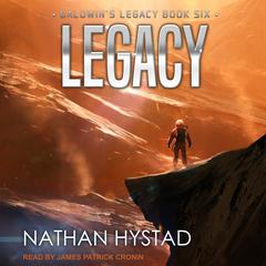 Legacy by Nathan Hystad audiobook