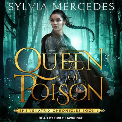 Queen of Poison by Sylvia Mercedes audiobook
