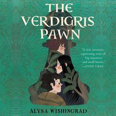 The Verdigris Pawn by Alysa Wishingrad audiobook