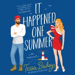 It Happened One Summer by Tessa Bailey audiobook