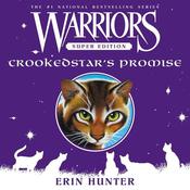 Warriors Super Edition: Crookedstar's Promise by  Erin Hunter audiobook