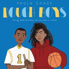 Dough Boys by Paula Chase audiobook