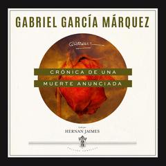 Crónica de una muerte anunciada by Gabriel García Márquez audiobook