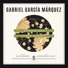 Of Love and Other Demons by Gabriel García Márquez audiobook