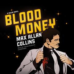 Blood Money by Max Allan Collins audiobook