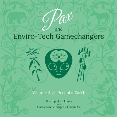 Pax and Enviro-Tech Gamechangers by Penelope Jean Hayes audiobook