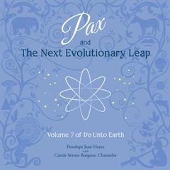 Pax and the Next Evolutionary Leap by Penelope Jean Hayes audiobook