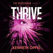 Thrive by  Kenneth Oppel audiobook