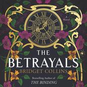 The Betrayals by  Bridget Collins audiobook