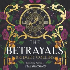 The Betrayals by Bridget Collins audiobook