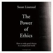 The Power of Ethics by  Susan Liautaud audiobook
