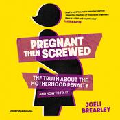 Pregnant Then Screwed by  Julie Teal audiobook
