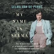 My Name Is Selma by  Selma van de Perre audiobook
