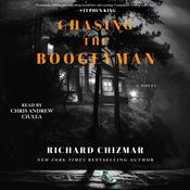 Chasing the Boogeyman by  Richard Chizmar audiobook