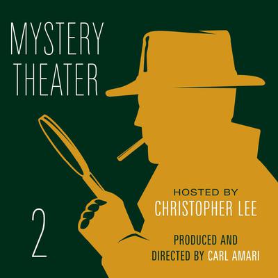 Mystery Theater 2 by Carl Amari audiobook