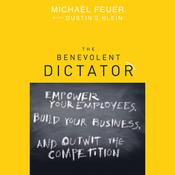 The Benevolent Dictator by  Michael Feuer audiobook