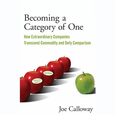 Becoming a Category of One by Joe Calloway audiobook