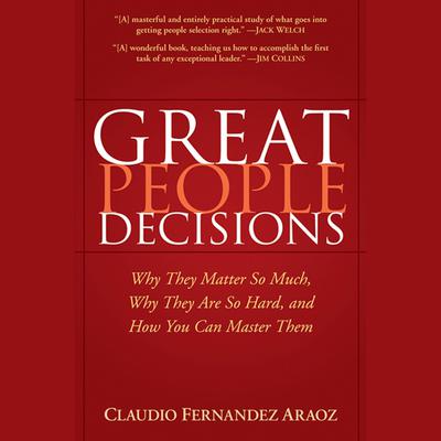 Great People Decisions by Claudio Fernndez-Aroz audiobook