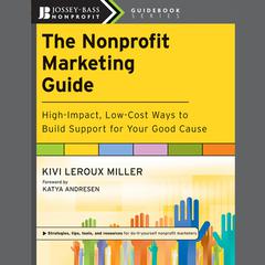 The Nonprofit Marketing Guide by Katya Andresen audiobook