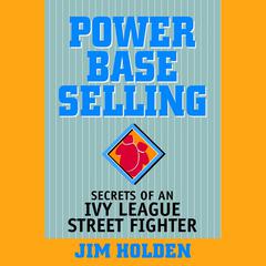 Power Base Selling by Jim Holden audiobook