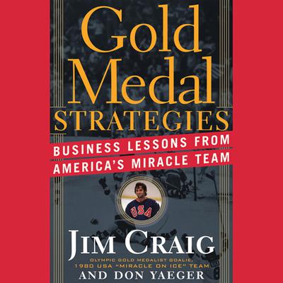 Gold Medal Strategies by Don Yaeger audiobook