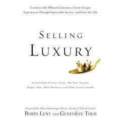 Selling Luxury by Robin Lent audiobook