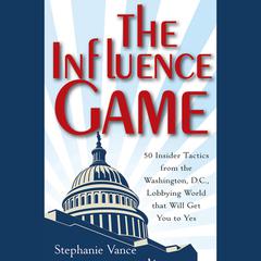 The Influence Game by Stephanie Vance audiobook