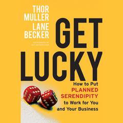Get Lucky by Thor Muller audiobook