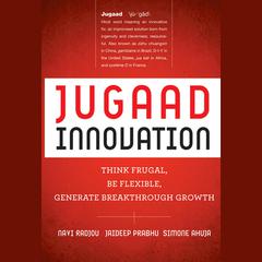 Jugaad Innovation by Navi Radjou audiobook