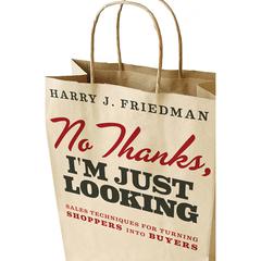 No Thanks, I'm Just Looking by Harry J. Friedman audiobook