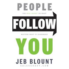 People Follow You by Jeb Blount audiobook