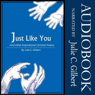 Just Like You by Julie C. Gilbert audiobook