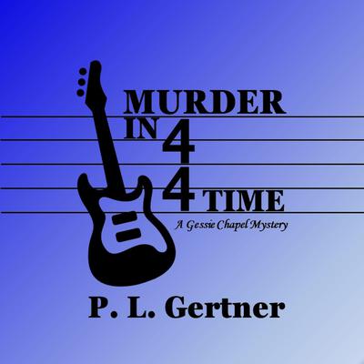 Murder in 4/4 Time by P.L. Gertner audiobook