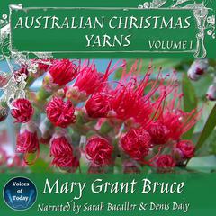 Australian Christmas Yarns by Mary Grant Bruce audiobook