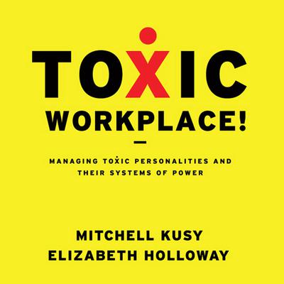 Toxic Workplace! by Elizabeth Holloway audiobook