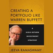 Creating a Portfolio like Warren Buffett by  Jeeva Ramaswamy audiobook