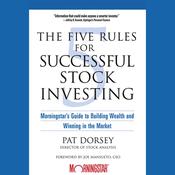 The Five Rules for Successful Stock Investing by  Pat Dorsey audiobook