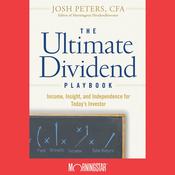 The Ultimate Dividend Playbook by  Josh Peters CFA audiobook