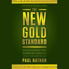 The New Gold Standard by Paul Nathan audiobook