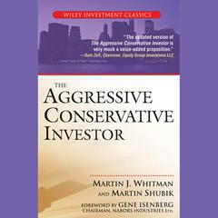 The Aggressive Conservative Investor by Martin J. Whitman audiobook