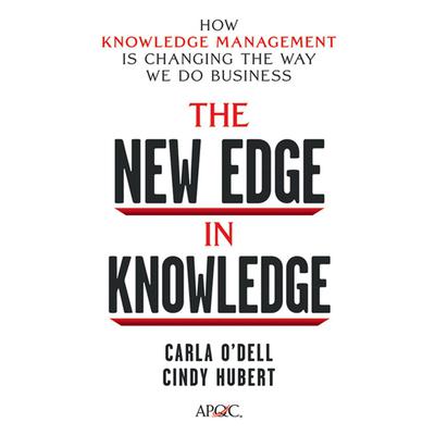 The New Edge in Knowledge by Carla O'Dell audiobook